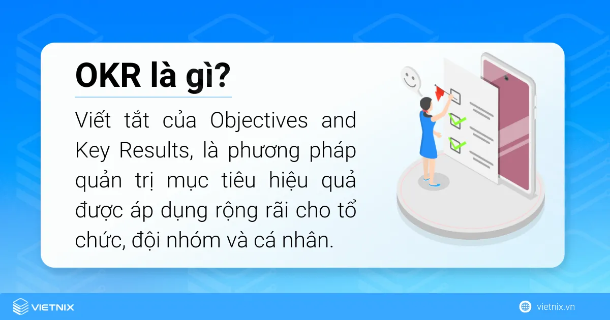 OKR viết tắt của Objectives and Key Results