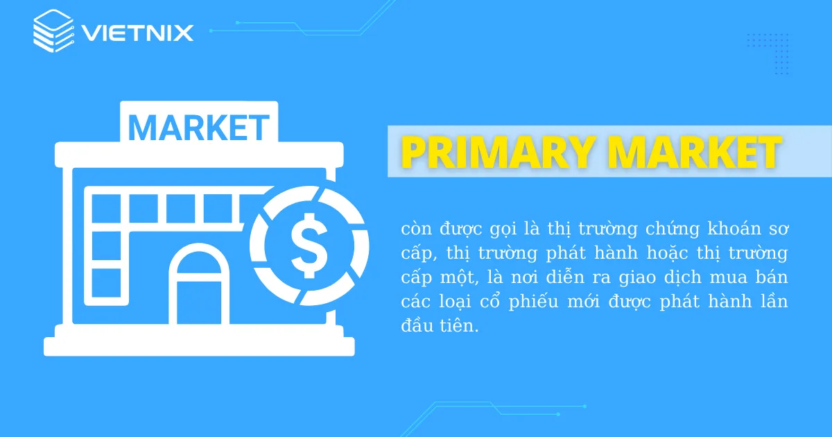 Primary market là gì?
