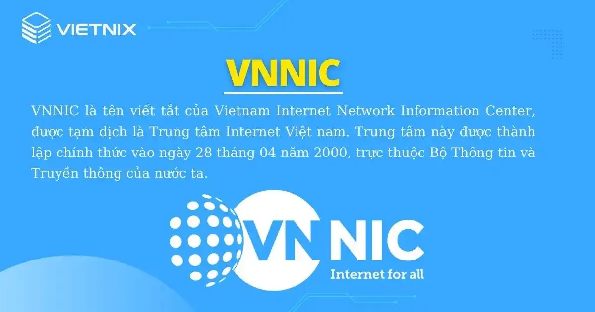 VNNIC là tên viết tắt của Vietnam Internet Network Information Center