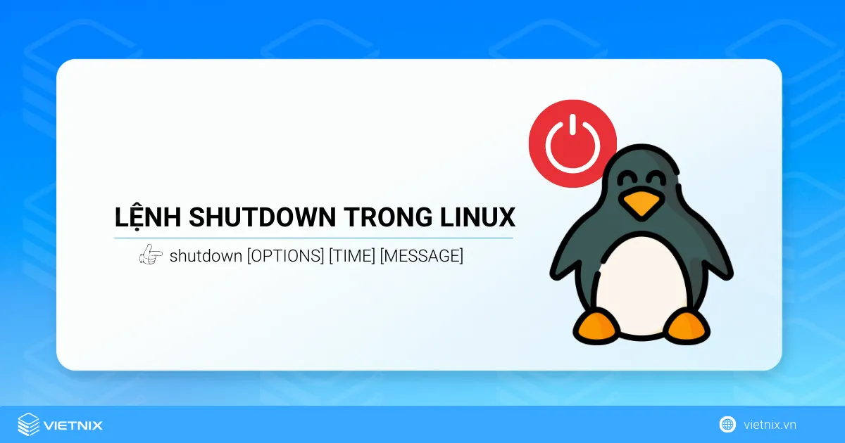 Lệnh shutdown trong Linux