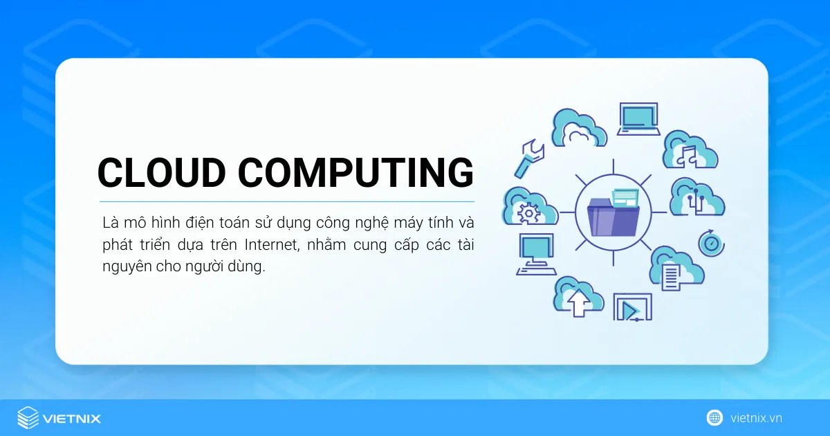 Tìm hiểu về Cloud Computing