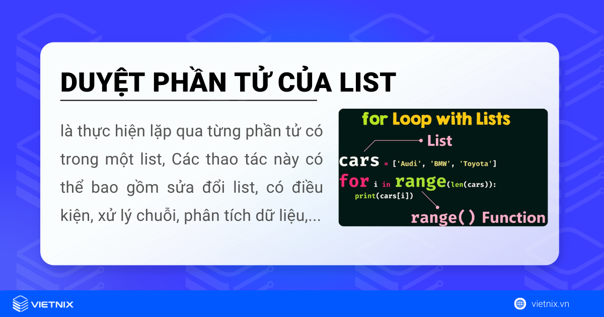 Các cách duyệt phần tử của list trong Python 5 Duyệt phần tử của list trong Python là thao tác  lặp qua từng phần tử có trong một list
