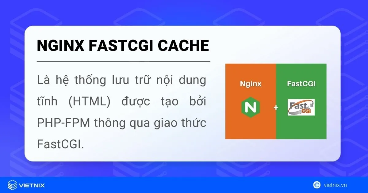 Cấu hình NGINX FastCGI Cache trên aaPanel: Tăng tốc website WordPress hiệu quả 16 Tìm hiểu về NGINX FastCGI Cache