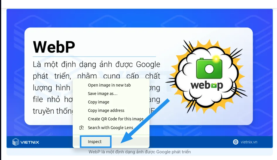 WebP là gì? Lợi ích, cách dùng & chuyển đổi ảnh WebP 35 Nhấn F12 hoặc chuột phải và chọn “Inspect” (Kiểm tra)