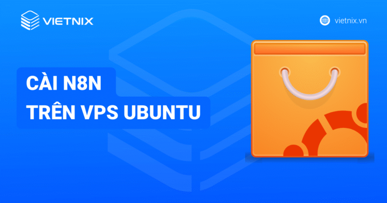 cài n8n trên vps ubuntu