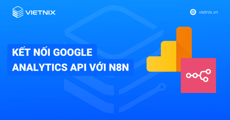Kết nối google analytics api với n8n