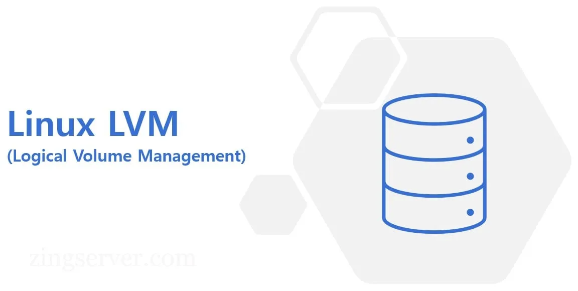 LVM trong Linux là gì? Cách tạo và quản lý LVM Linux chi tiết 10 Giới thiệu tổng quan về LVM Linux